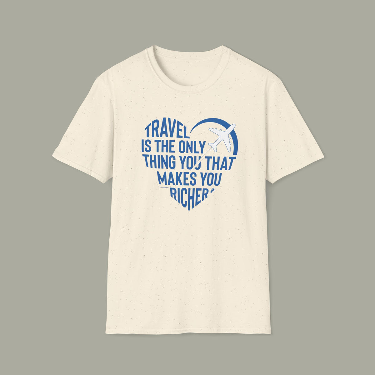 Travel Makes You Richer T-Shirt