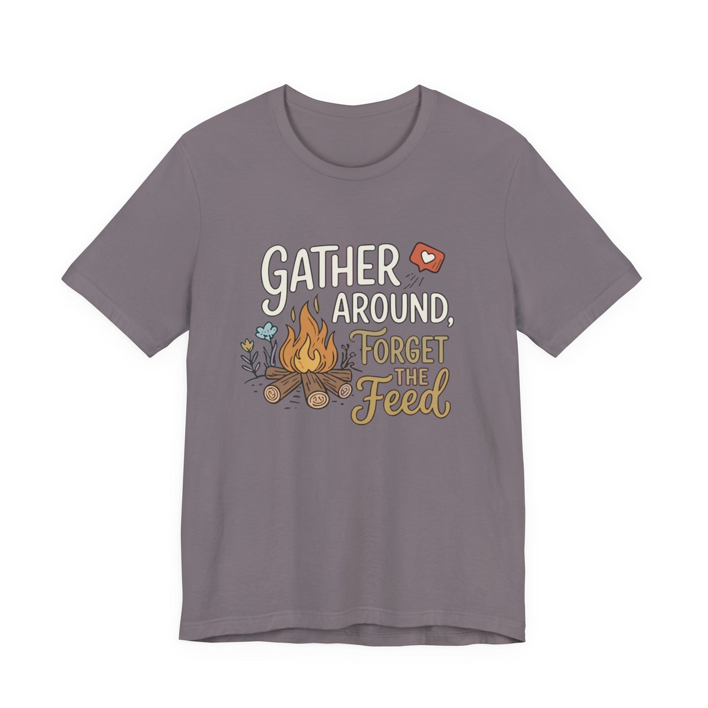 Gather Around T-Shirt