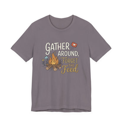 Gather Around T-Shirt