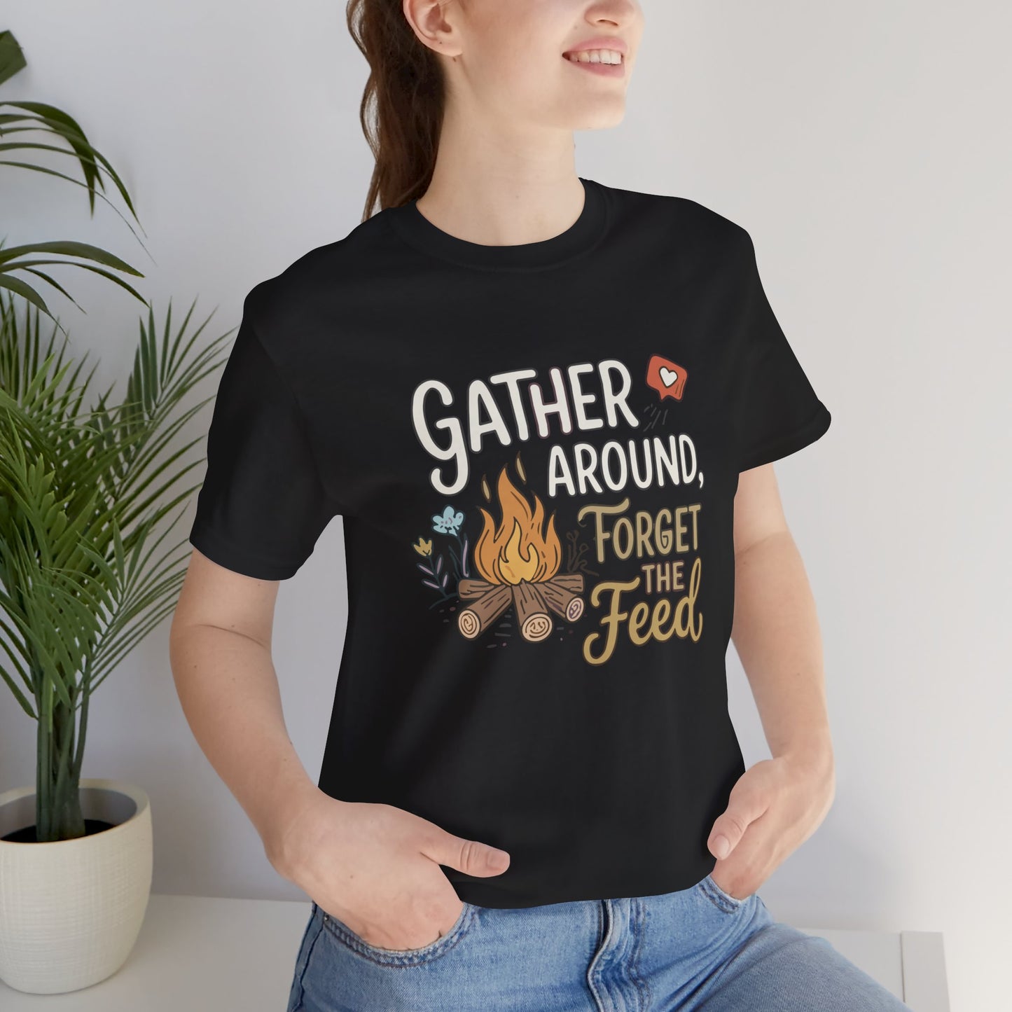 Gather Around T-Shirt