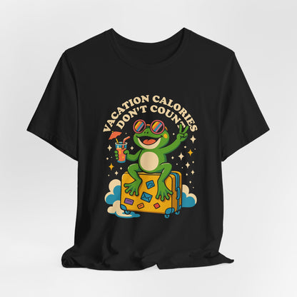 Vacation Calories Don't Count T-Shirt