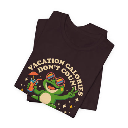 Vacation Calories Don't Count T-Shirt