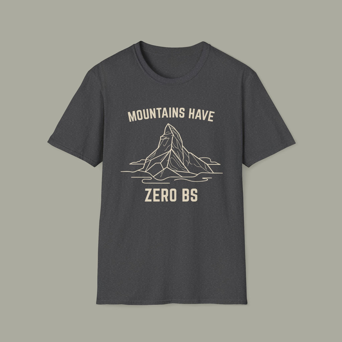 Mountains Have Zero BS T-Shirt — Outdoor Adventure Mountain Graphic Tee