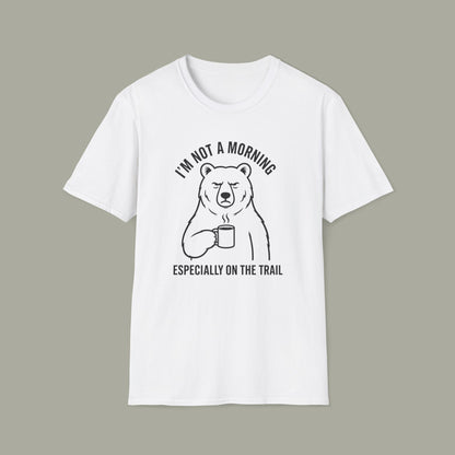 Bear Coffee T‑Shirt — "I'm Not a Morning, Especially on the Trail" Hiking Tee