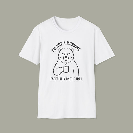 Bear Coffee T‑Shirt — "I'm Not a Morning, Especially on the Trail" Hiking Tee