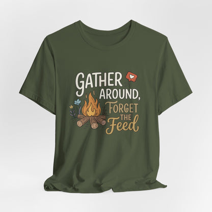 Gather Around T-Shirt