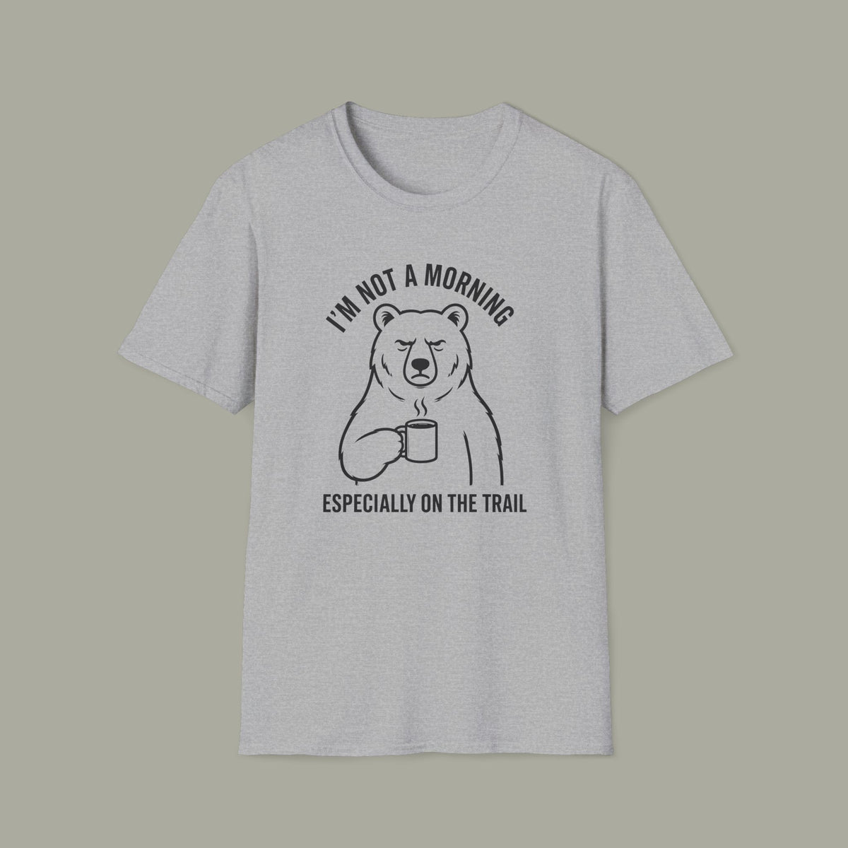 Bear Coffee T‑Shirt — "I'm Not a Morning, Especially on the Trail" Hiking Tee