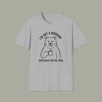 Bear Coffee T‑Shirt — "I'm Not a Morning, Especially on the Trail" Hiking Tee