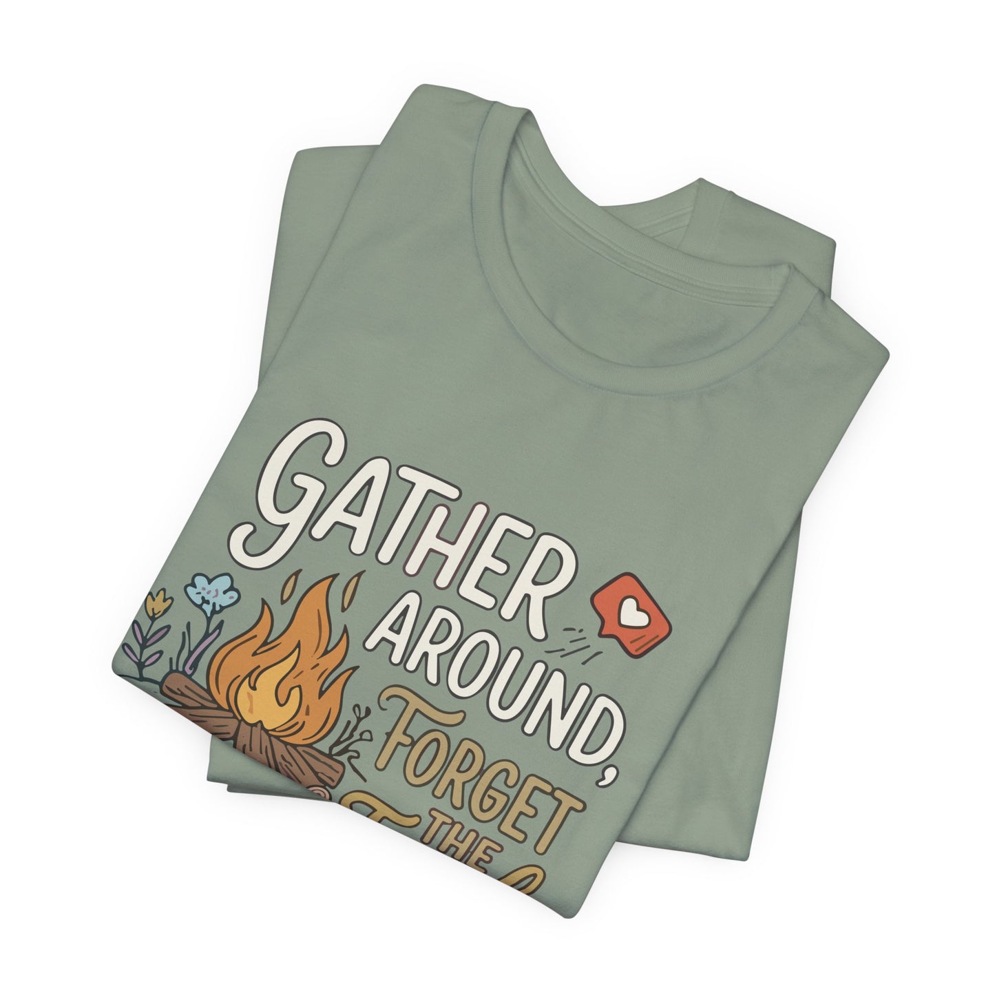 Gather Around T-Shirt
