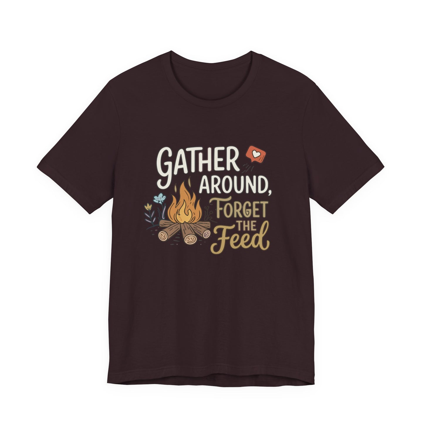 Gather Around T-Shirt