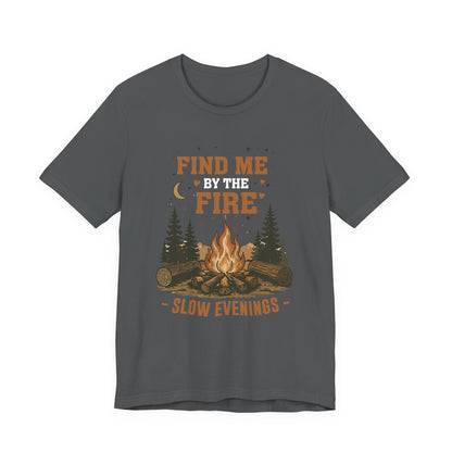 Find Me By The Fire T-Shirt
