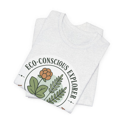 ECO-Conscious Explorer  T-Shirt