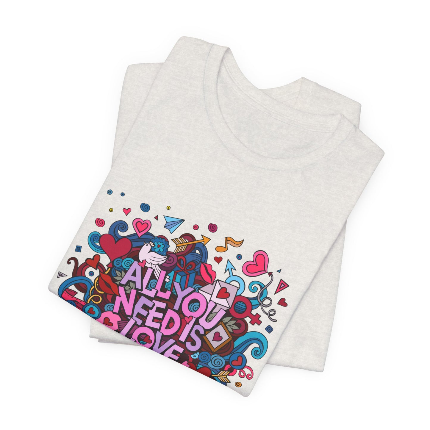 All You Need is Love Customized Unisex Jersey Short Sleeve Tee