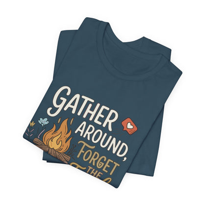 Gather Around T-Shirt