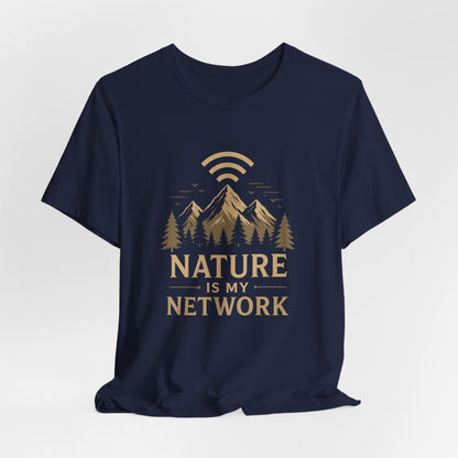 Nature is my Network T-Shirt