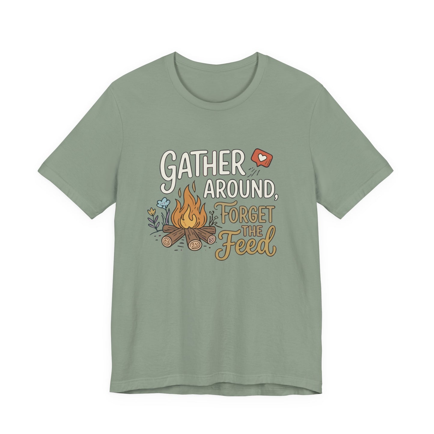 Gather Around T-Shirt