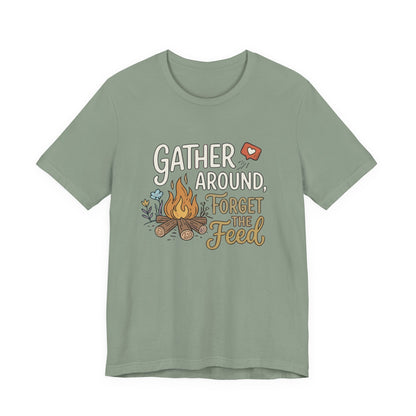 Gather Around T-Shirt