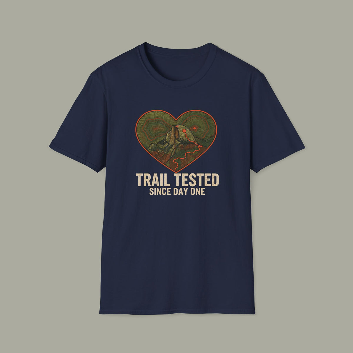 Trail Tested T-Shirt — "Trail Tested Since Day One" Hiking Tee