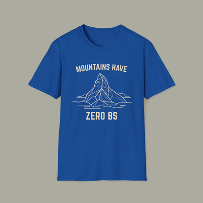 Mountains Have Zero BS T-Shirt — Outdoor Adventure Mountain Graphic Tee
