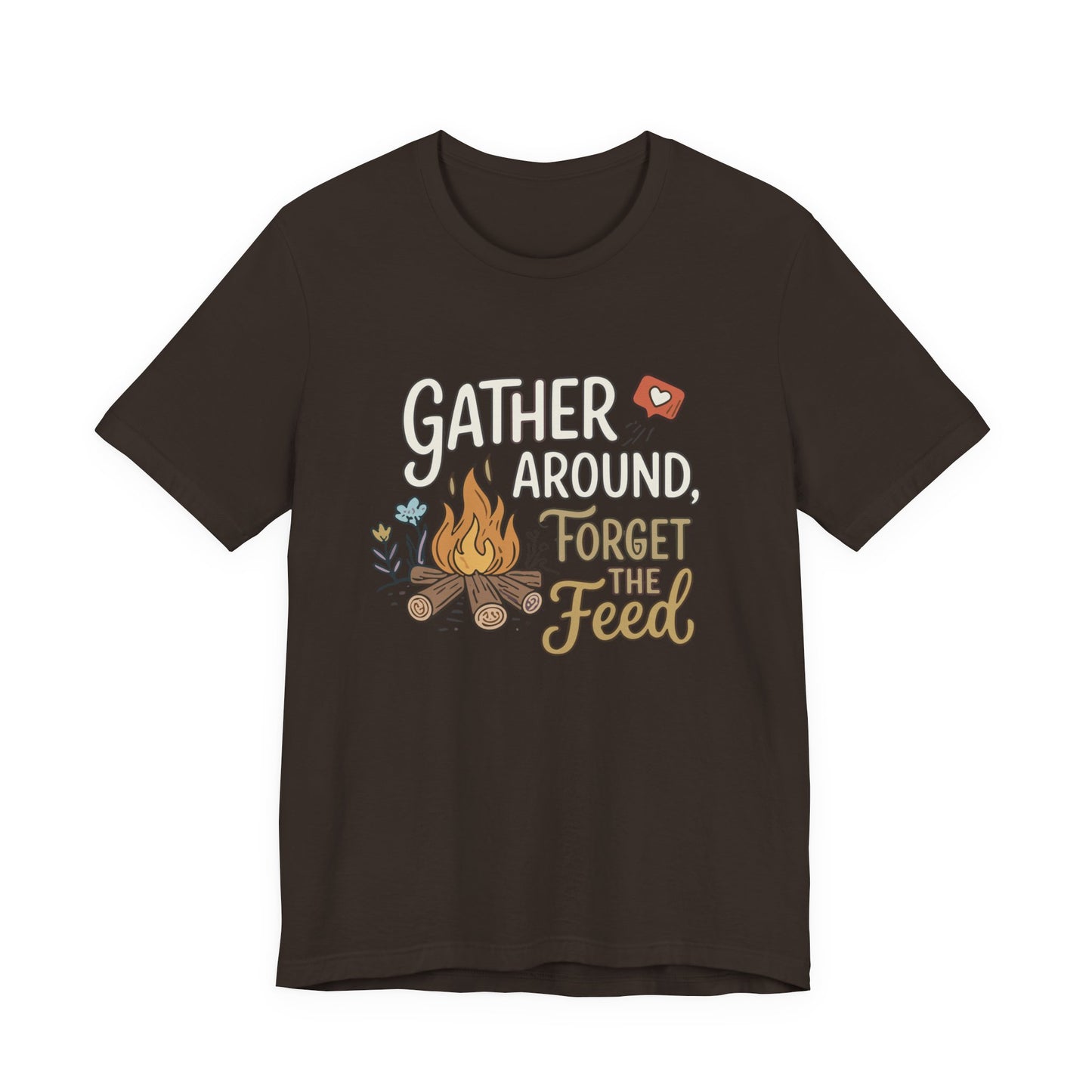 Gather Around T-Shirt