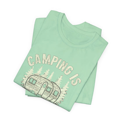 Camping Is In-Tents T-Shirt