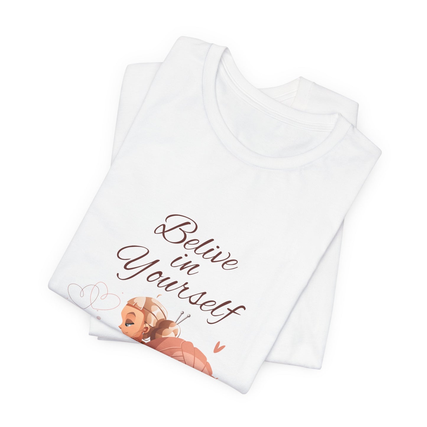 Believe in Yourself Customized Unisex Jersey Short Sleeve Tee