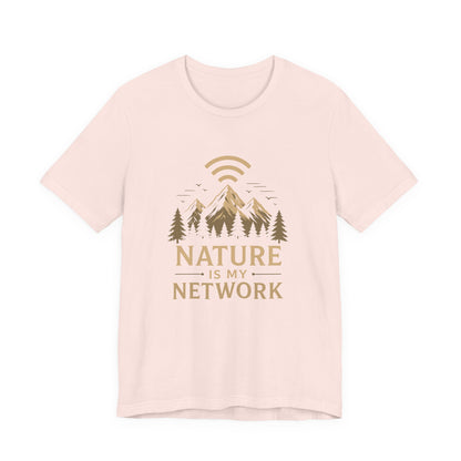 Nature is my Network T-Shirt