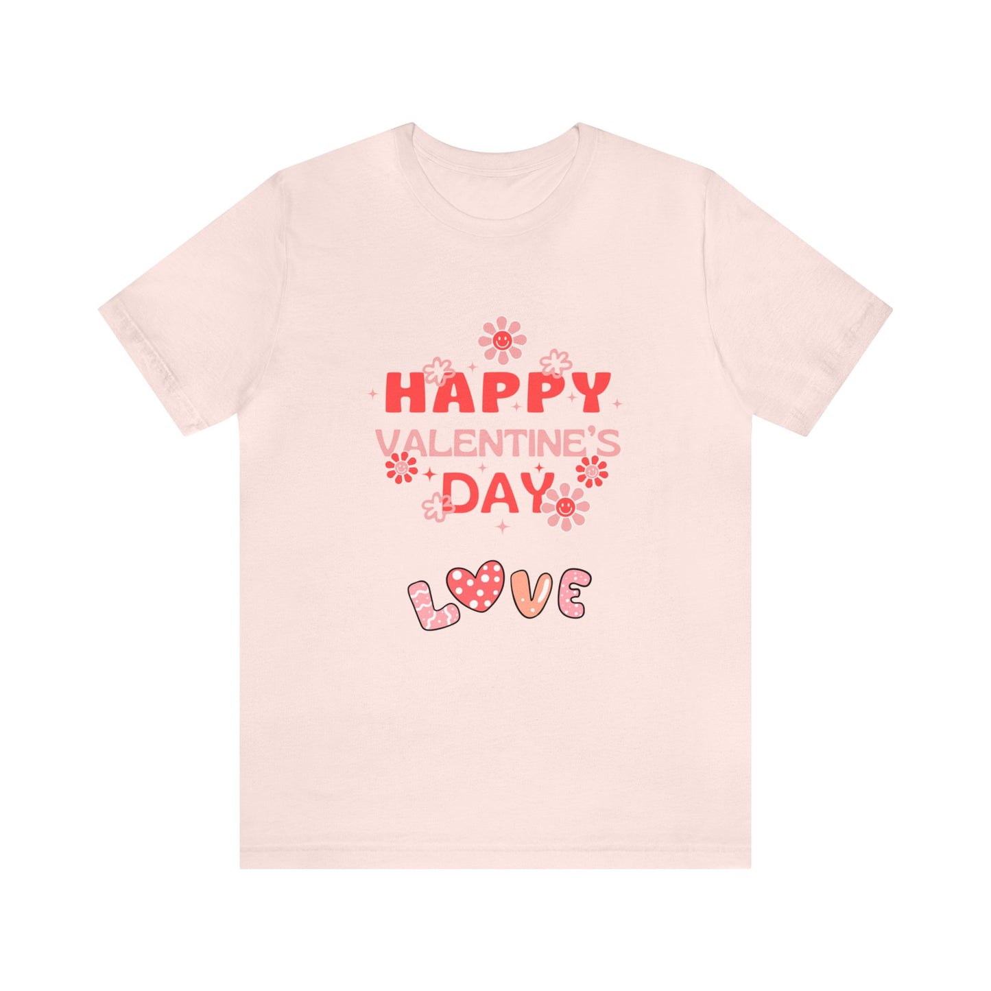 Happy Valentine Day Love  Unisex Jersey Short Sleeve Tee