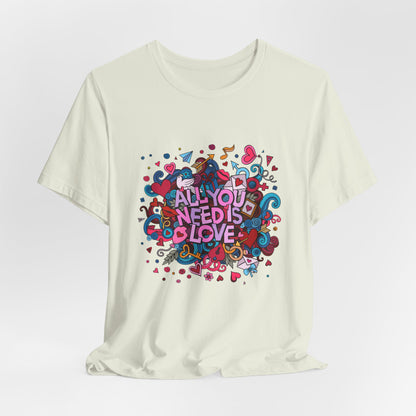 All You Need is Love Customized Unisex Jersey Short Sleeve Tee