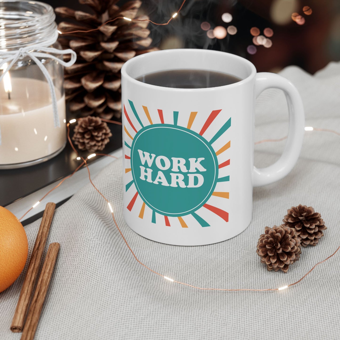 Work Hard Customized Ceramic Mug 11oz
