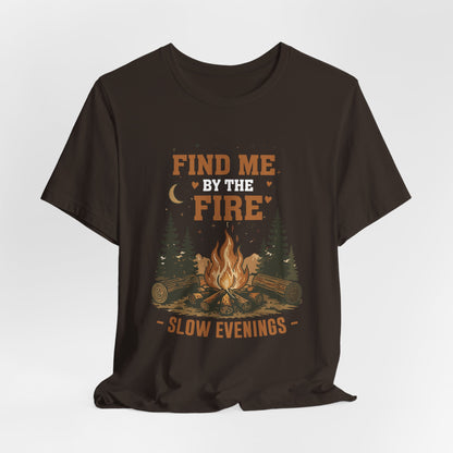 Find Me By The Fire T-Shirt