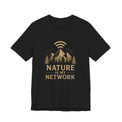 Nature is my Network T-Shirt