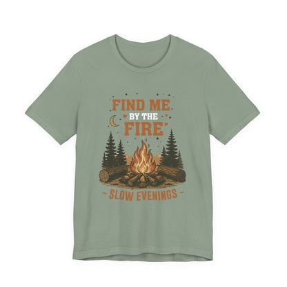 Find Me By The Fire T-Shirt