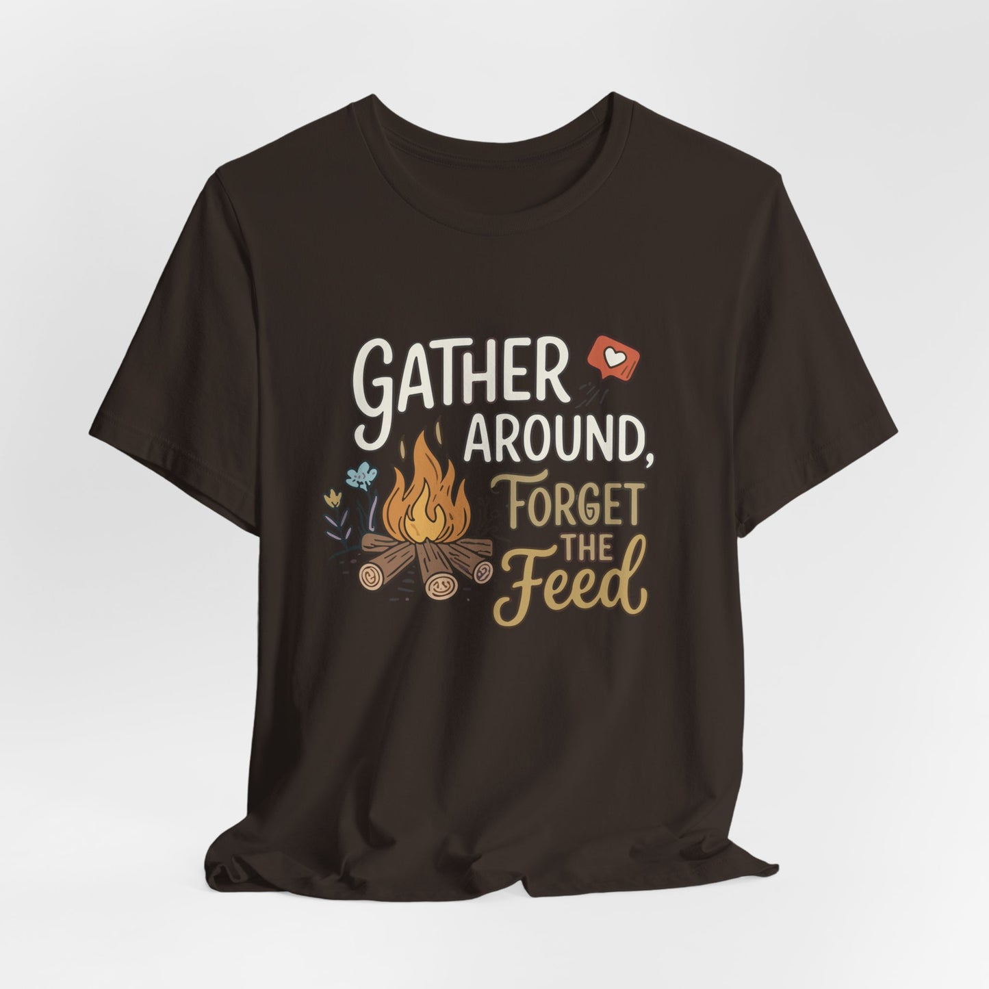 Gather Around T-Shirt