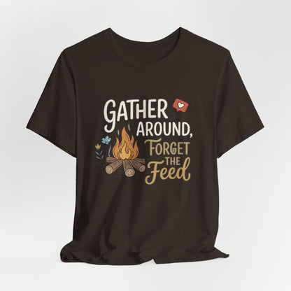 Gather Around T-Shirt