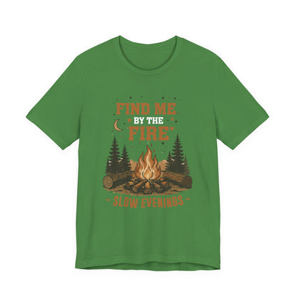 Find Me By The Fire T-Shirt