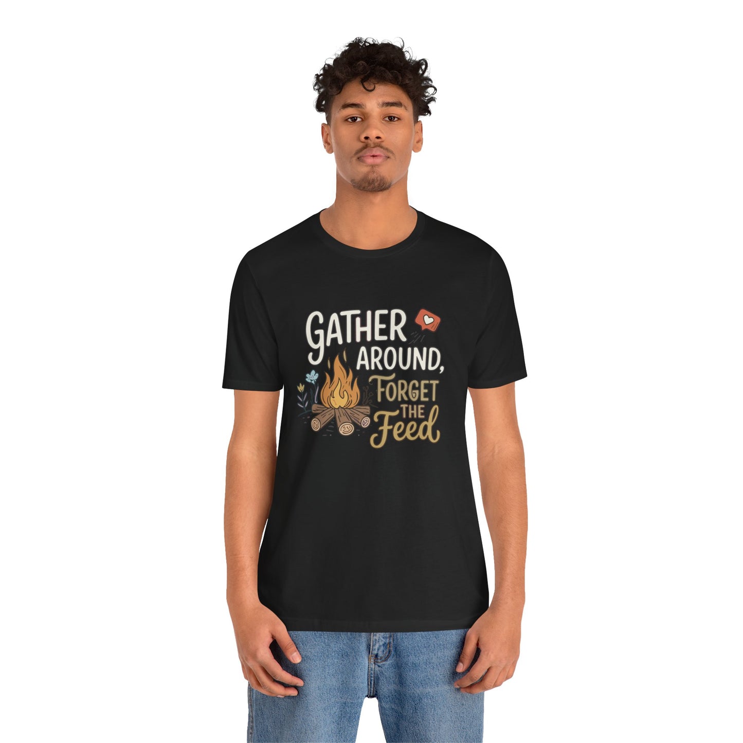 Gather Around T-Shirt