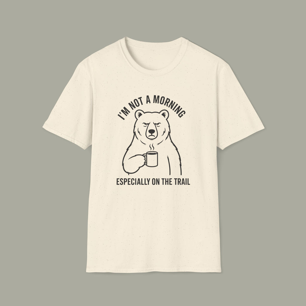 Bear Coffee T‑Shirt — "I'm Not a Morning, Especially on the Trail" Hiking Tee