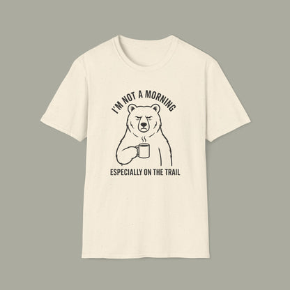 Bear Coffee T‑Shirt — "I'm Not a Morning, Especially on the Trail" Hiking Tee