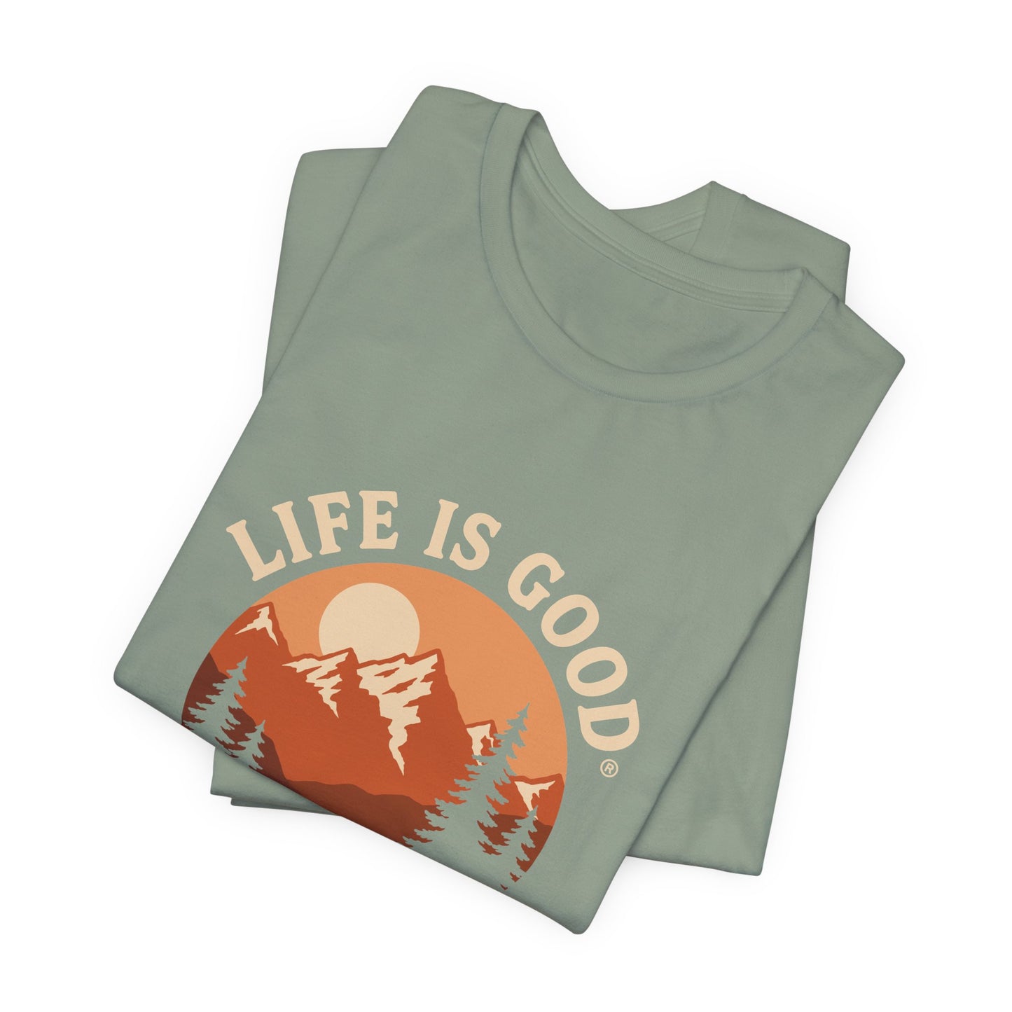 Life Is Good T-Shirt