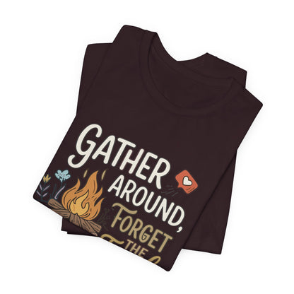 Gather Around T-Shirt