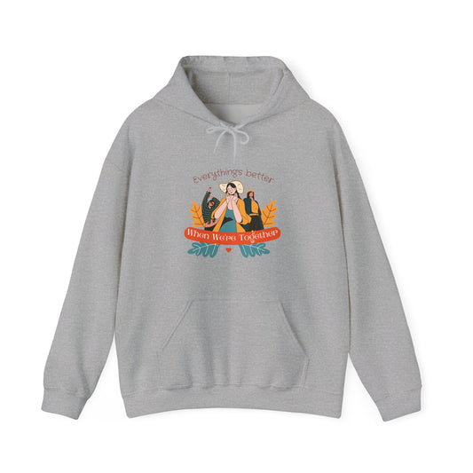 Everything is Better When we are Together Customized Unisex Heavy Blend™ Hooded Sweatshirt