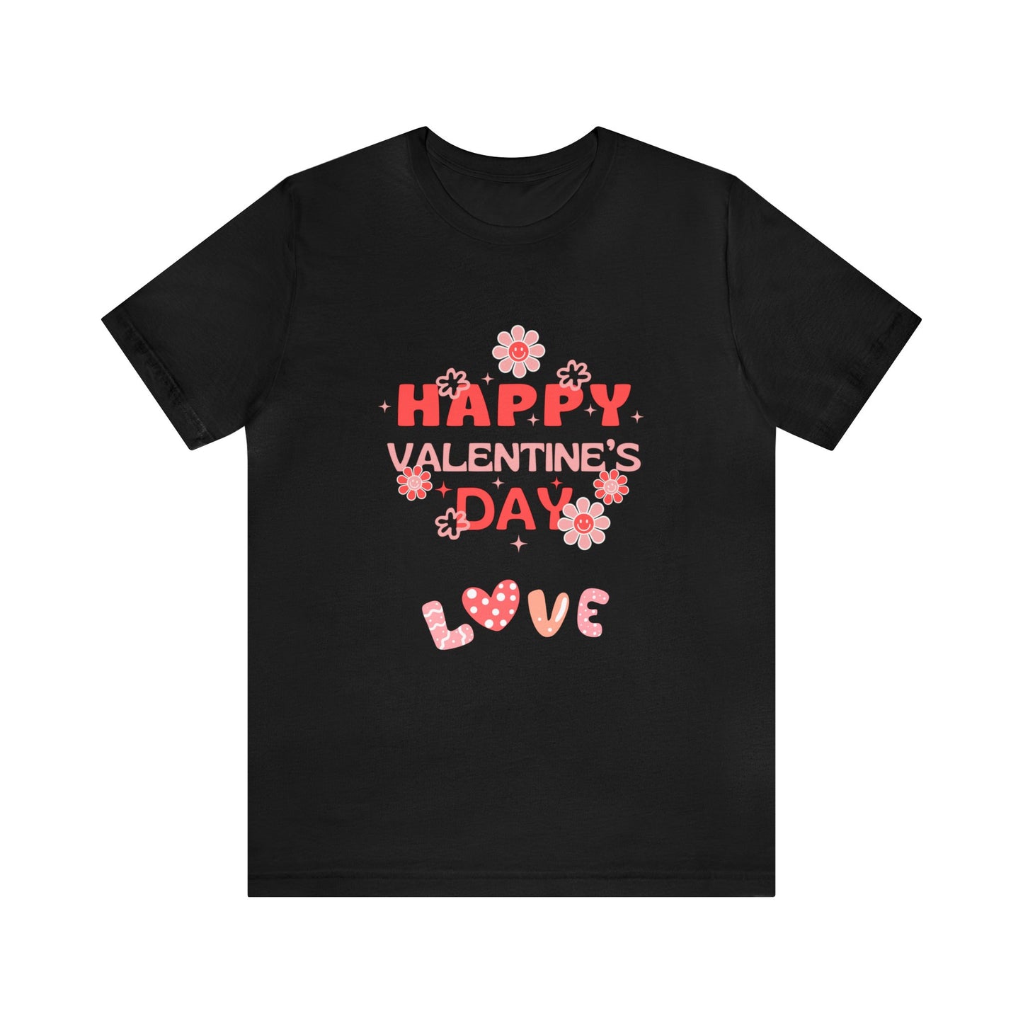 Happy Valentine Day Love  Unisex Jersey Short Sleeve Tee