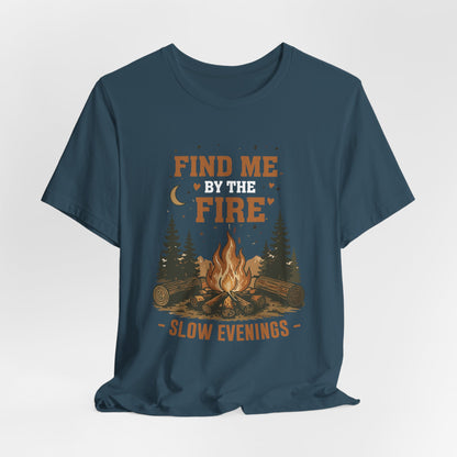 Find Me By The Fire T-Shirt