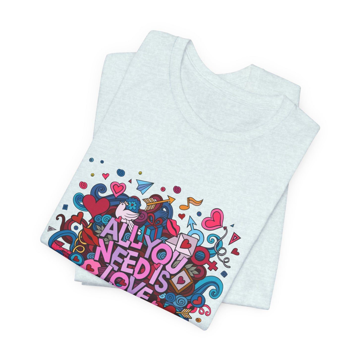 All You Need is Love Customized Unisex Jersey Short Sleeve Tee