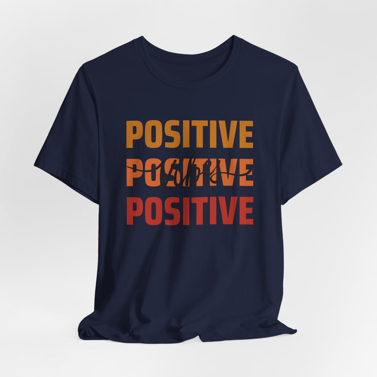 Positive Vibes T-Shirt