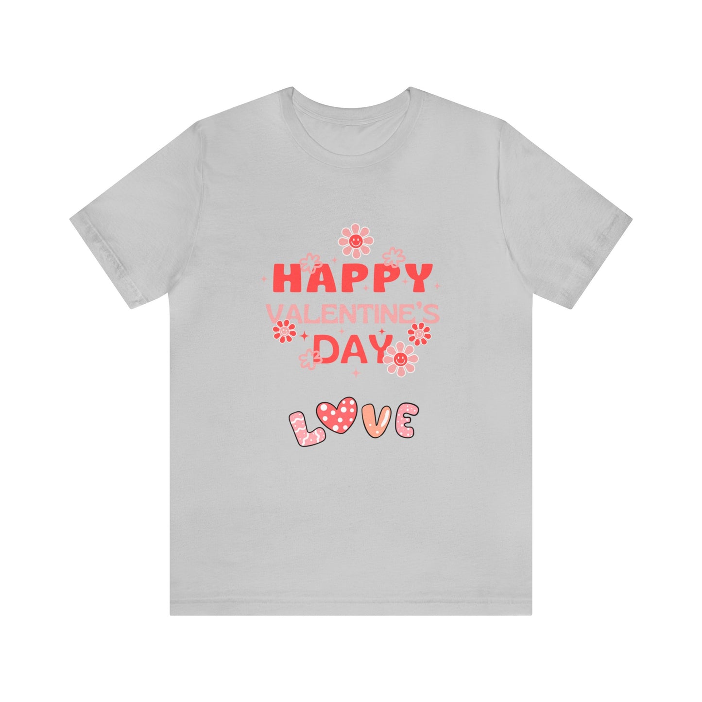 Happy Valentine Day Love  Unisex Jersey Short Sleeve Tee
