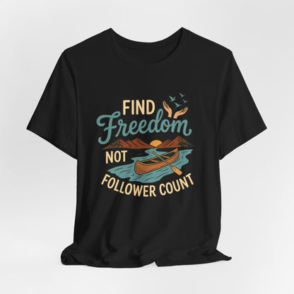 Find Freedom T-Shirt