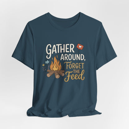 Gather Around T-Shirt