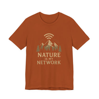 Nature is my Network T-Shirt